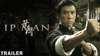 IP Man (Official Trailer) In English | Donnie Yen, Simon Yam, Lynn Hung, Gordon Lam