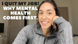 I quit my job- why mental health comes first