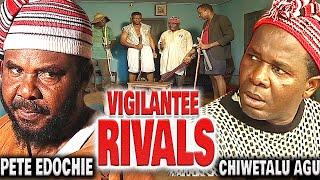 VIGILANTEE RIVALS - Face To Face (PETE EDOCHI, CHIKA ANYANWU, CHIWETALU AGU) NOLLYWOOD CLASSIC MOVIE