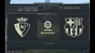 FIFA 21 | CA Osasuna vs FC Barcelona - 20/21 La Liga - New Season!! Full Match & Gameplay in HD!!!