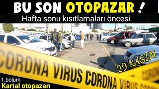 BU SON OTOPAZAR ! KARTAL OTO PAZARI - SAHİBİNDEN ARABALAR - İKİNCİ EL AÇIK OTO PAZAR