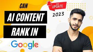 Can AI Content Rank On Google?  - Google का Official Answer 