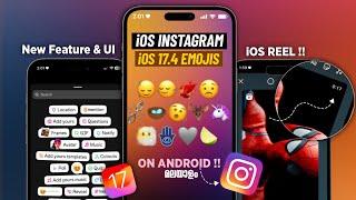 New iOS Instagram On Android | iOS 17.4 Emojis + Share Like iPhone | iOS instagram ️‍ Malayalam