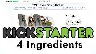 4 Ingredients of a Successful Kickstarter