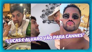 LUCAS E ALVARO VÃO PRA CANNES • RAFA CHEGA "CAUSANDO"