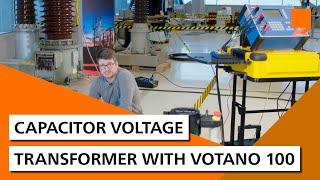 Capacitor Voltage Transformer with VOTANO 100: New Method to measure the capacitances