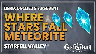 Genshin Impact - (meteorite shards ) Unknown Stars Where Stars Fall Starfell Valley Area. 