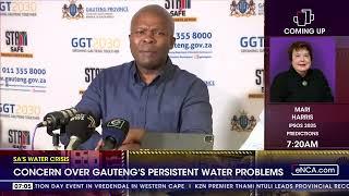 SA's water crisis | Concern over Gauteng's persistent water problems