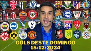 GOLS DESTE DOMINGO 15/12/2024 GOLS DE HOJE FUTEBOL EUROPEU - GOLS PELO MUNDO HOJE