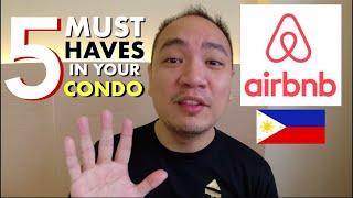 Beginner's Guide to AIRBNB Hosting: Top 5 Essentials in Your Condo! 