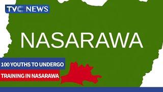 Nasarawa State Govt Commences Entrepreneurship Training for 100 Graduates