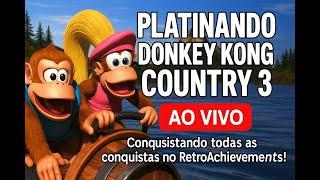 Platinando Donkey Kong Country 3 ao Vivo  | Desafio RetroAchievements #1