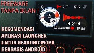 Aplikasi Launcher Keren Untuk Headunit Mobil Berbasis Android