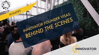 Innovator Founder Visa: Behind The Scenes