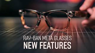 New Features & Updates You Need to See | Ray-Ban Meta Glasses