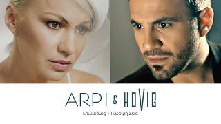 ARPI & HOVIG - Լուսաբաց | Γνώριμη Σκιά  (Lusabats/Gnórimi Skiá)