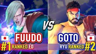 SF6  FUUDO (#1 Ranked Ed) vs GOTO (#2 Ranked Ryu) & ORARIN (Ken)  SF6 High Level Gameplay