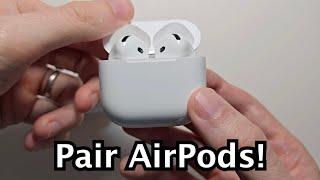 How to Put AirPods 4 (or ANY) in Pairing Mode!