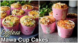 Eggless Mawa Cup Cakes | How to make  Eggless Mawa Cake | Mawa Cake With Instant Mawa In 20 minutes