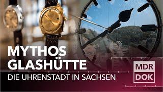 Mythos Glashütte – Die Uhrenstadt in Sachsen | MDR DOK