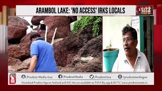 ARAMBOL ROAD: "NO ACCESS" IRKS LOCALS | Prudent Media Goa