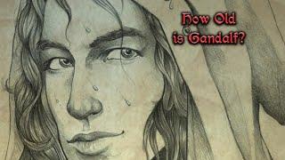 Answering Your Tolkien Questions Episode 63- How Old is Gandalf?