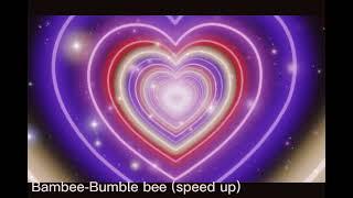 Bambee-Bumble bee (speed up)