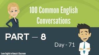 100 Common English Conversations - (PART - 08) -  Day  71 - 80