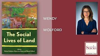 Wolford, Social Lives of Land