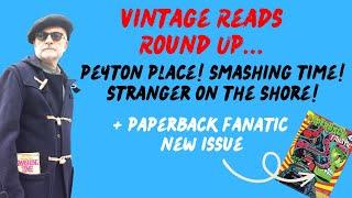 Vintage Reading Roundup: Paperback Fanatic | Peyton Place | Stranger on the Shore | Smashing Time