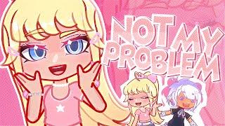 NOT MY PROBLEM  | Trend