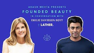 LATHER - Elevating Aromatherapy & Cultivating A Wellness Lifestyle ft. Emilie Davidson Hoyt