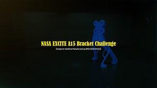 NASA EXCITE A15 Bracket Challenge