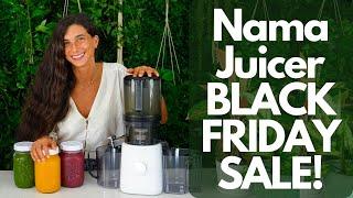 NAMA JUICER BLACK FRIDAY SALE!  Get $80 OFF here...