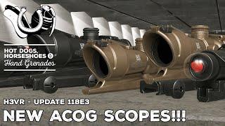 H3VR Early Access Update 118e3 - New ACOG Scopes!!!!