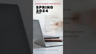 Admissions at Salim Habib University are open for Spring 2024