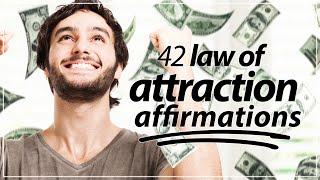 42 Essential Law Of Attraction Affirmations [POWERFUL!]