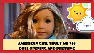 American Girl Unboxing Truly Me #56, Doll Dressing #TrulyMe #AmericanGirl #Dolldressing