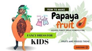 Tutorial/ How to Make Papaya dress for Kids/Fruits theme fancy Dress Idea/Prize winning idea/ papaya