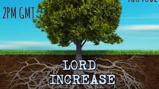 IOG UK - LORD INCREASE OUR FAITH