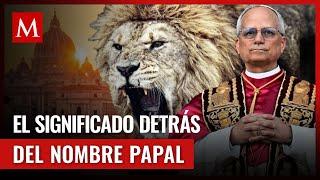¿Por qué eligió el Papa León XIV ese nombre? Un mensaje de poder, compasión y tradición