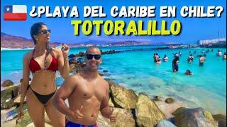 TOTORALILLO - PLAYA DEL CARIBE EN CHILE - LA SERENA PARTE 1