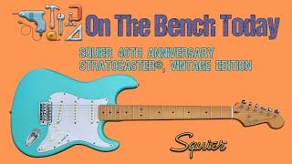 Squier 40th Anniversary Stratocaster Vintage Edition – On The Bench Today #fender #squier