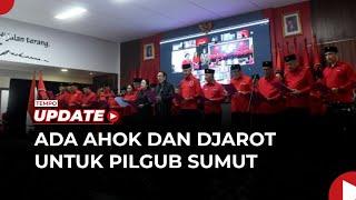 PDIP Prioritaskan Kader di Pilkada Sumut, Ada Djarot dan Ahok