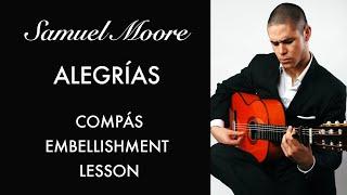 ALEGRÍAS LESSON -  Developing Your Compás - Study With Samuel - Season 1 - Episode 2.