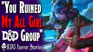 She Got Mad at This Girl for Playing… a DUDE in D&D? - RPG Horror Stories