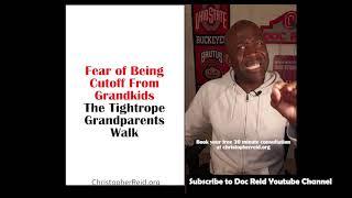 The Fear of Being Cutoff From Grand kids: The Tightrope Grandparents Walk