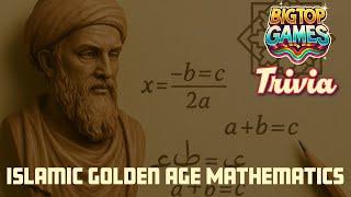 Islamic Golden Age Mathematics Trivia Quiz! 20 Questions