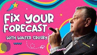 How To Fix Inaccurate Sales Forecasts Once And For All! | Walter Crosby