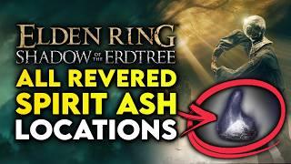 Elden Ring Shadow Of The Erdtree | All 25 Revered Spirit Ash Locations - How To POWER UP!